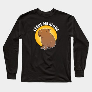 Leave me alone Capybara Cartoon Long Sleeve T-Shirt